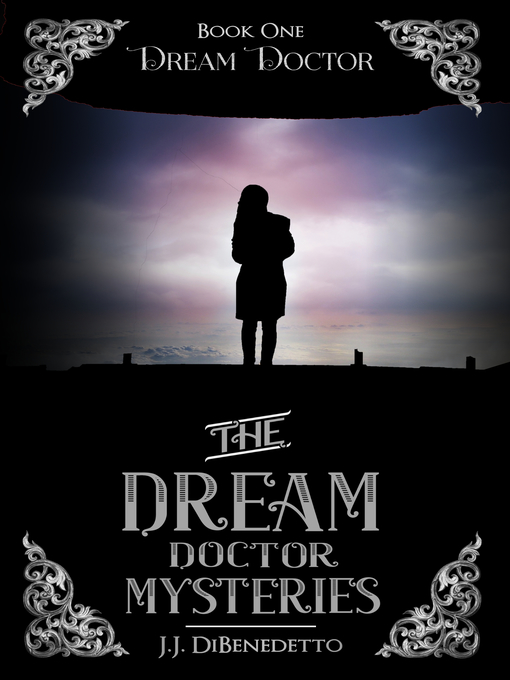 Title details for Dream Doctor by J.J. DiBenedetto - Available